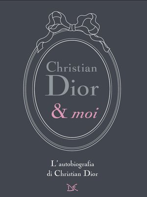 cover image of Christian Dior & moi